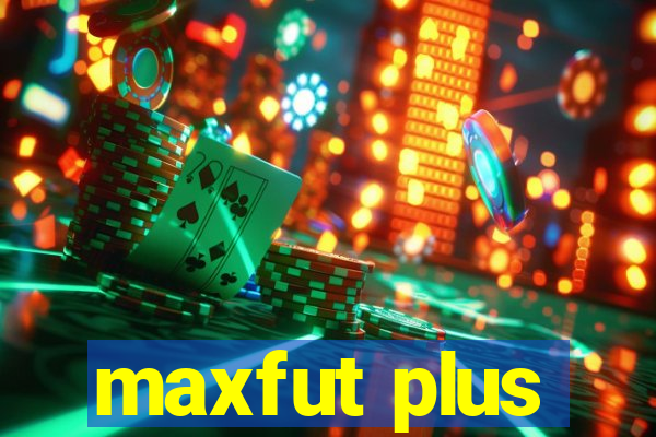 maxfut plus